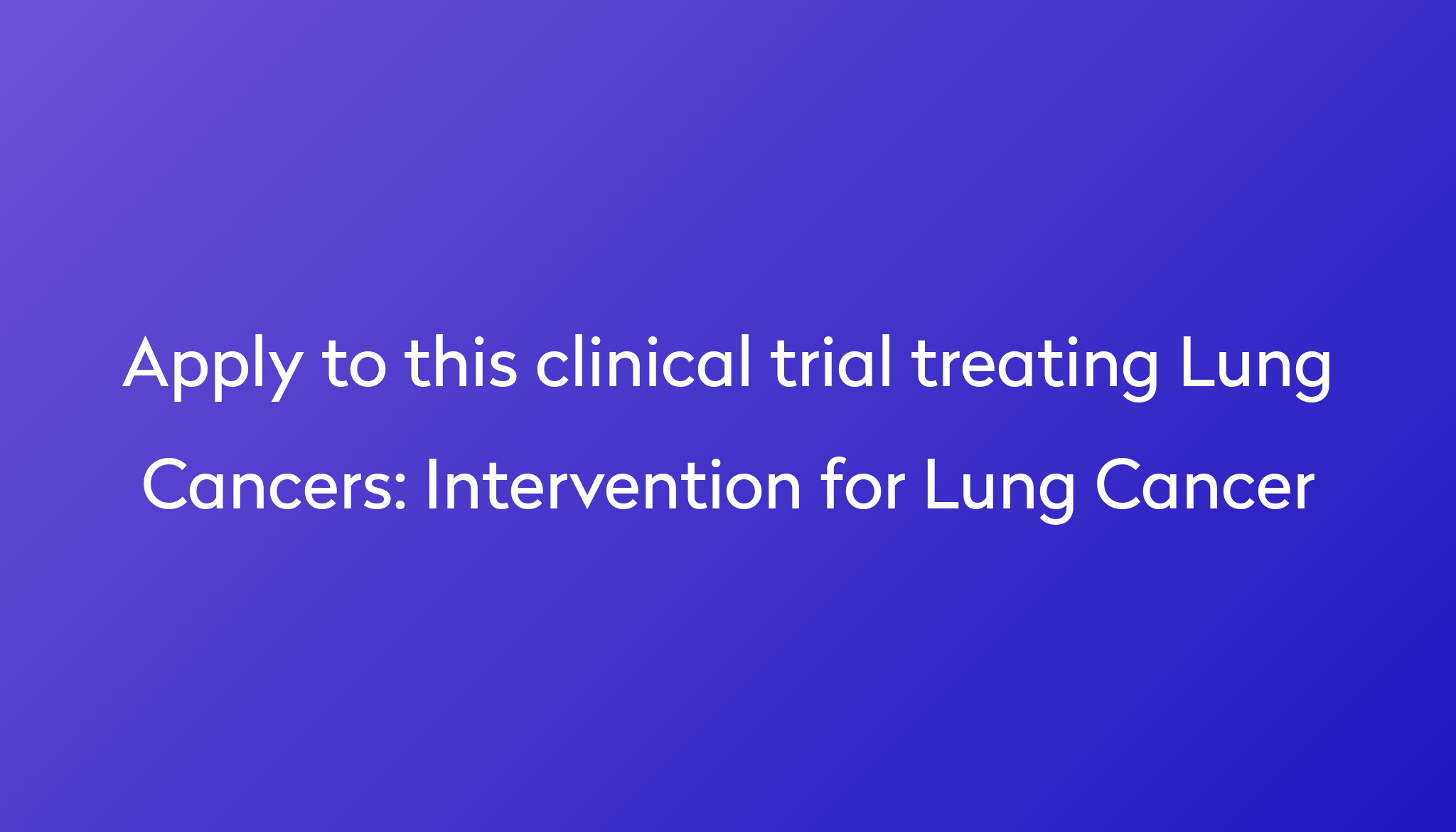 intervention-for-lung-cancer-clinical-trial-2023-power